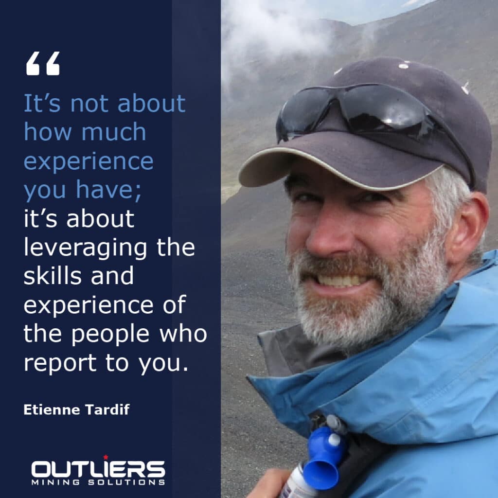 A man with a beard and sunglasses smiles outdoors; next to him is a quote about leadership and leveraging team experience by Etienne Tardif, with the Outliers Mining Solutions logo.